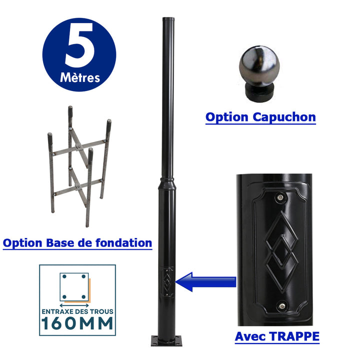 Mât / Poteau pour lampe de rue - Série STANDARD V2 avec TRAPPE - Vis antivol - 5 mètres - Entraxe latéral des trous 160mm - Couleur Noir - Base de fondation incluse - Tête de mât et capuchon en option